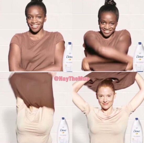 Dove racist ad. An ad showing a black young girl removing her t-shirt and in the process converting to a white young girl.